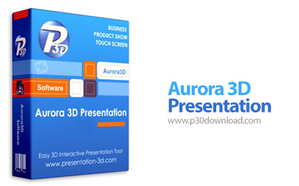 دانلود Aurora 3D Presentation v20.01.30 - نرم افزار طراحی اسلاید شو های سه بعدی