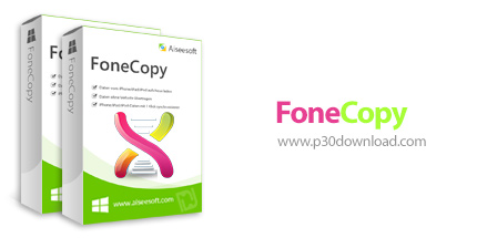 دانلود Aiseesoft FoneCopy v1.2.36 - نرم افزار انتقال اطلاعات بین گوشی‌ های مختلف