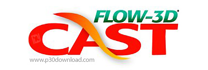 دانلود FLOW-3D v10.1.1 + FLOW-3D CAST Advanced v3.5.2 - نرم افزار شبیه سازی و تحلیل جریان مذاب