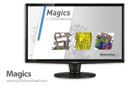 دانلود Materialise Magics v22.03 x64 - نرم افزار آماده‌سازی مدل برای پرینت سه بعدی