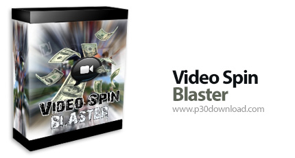 دانلود Video Spin Blaster v2.9.3 - نرم افزار ایجاد ویدئو های با کیفیت در عرض چند ثانیه