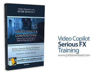 دانلود Video Copilot Serious FX Training - نرم افزار آموزشی افترافکت
