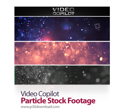 دانلود Video Copilot Particle Stock Footage - پکیج استوک فوتیج ذرات
