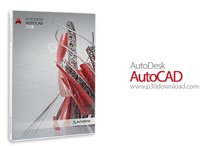 دانلود Autodesk AutoCAD + LT 2016 SP1 x86/x64 - اتوکد، قدرتمندترین نرم افزار نقشه‌کشی و طراحی صنعتی