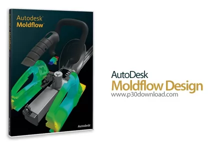 دانلود Autodesk Moldflow Design 2016 طراحی محصولات پلاستیکی