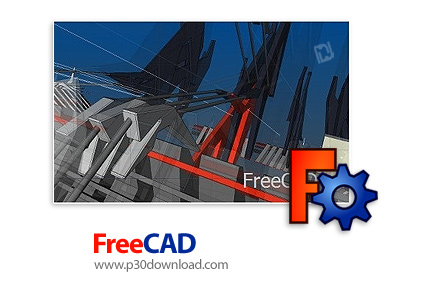 دانلود FreeCAD v0.20.29177 x86/x64 - نرم افزار طراحی مهندسی سه بعدی