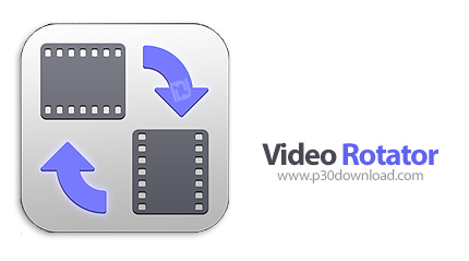 دانلود Video Rotator v4.8.2 - نرم افزار چرخاندن ویدیو ها