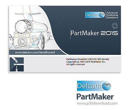 دانلود Delcam PartMaker 2015 R1 SP2 - نرم افزار شببیه سازی قطعات صنعتی قابل ساخت با انواع دستگاه های