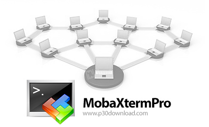 دانلود MobaXterm Pro v23.0 - نرم افزار نظارت از راه دور بر روی کامپیوترهای شبکه