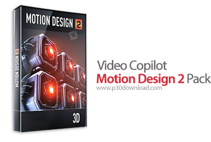 دانلود Video Copilot Motion Design 2 Pack - پکیج مدل‌های آماده سه بعدی با موضوع تجهیزات صنعتی و پیشر