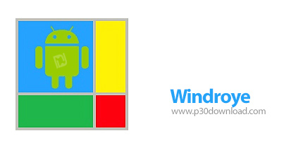 دانلود Windroye v2.8.2a - نرم افزار اجرای اپلیکیشن های اندروید در ویندوز