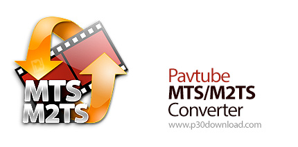 دانلود Pavtube MTS/M2TS Converter v4.8.6.5 - نرم افزار تبدیل فایل های MTS و M2TS