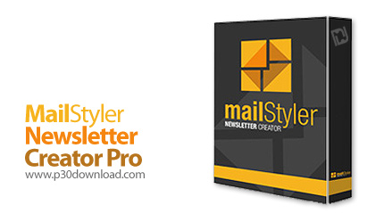 دانلود MailStyler Newsletter Creator Pro v2.22.10.03 - نرم افزار طراحی و ساخت قالب خبرنامه و ایمیل ه
