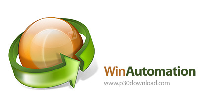 دانلود WinAutomation Professional Plus v9.2.3.5810 - نرم افزار خودکارسازی فعالیت های تکراری در ویندو