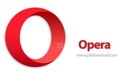 دانلود Opera v90.0.4480.48 + 12.18 Build 1873 x86/x64 - نرم افزار مرورگر اینترنت اپرا
