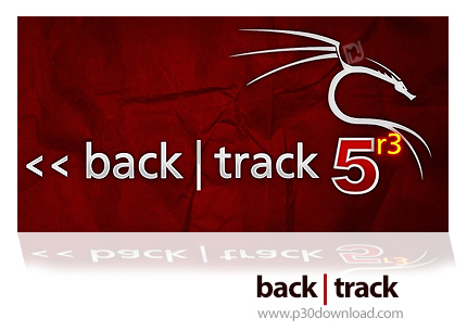 دانلود BackTrack 5 R3 GNOME + KDE x86/x64 - دانلود بک ترک، سیستم عامل تست نفوذ و امنیت