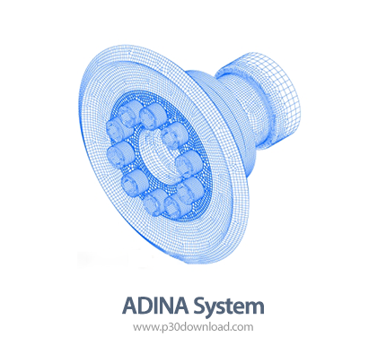 دانلود ADINA System v9.7.2 x64 - نرم افزار شبیه‌سازی جامع مهندسی