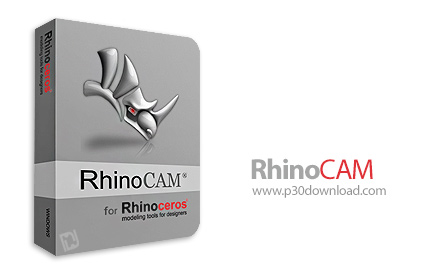 دانلود RhinoCAM 2018 v8.0.301 x64 - پلاگین مدل سازی ماشین کاری و CNC در Rhinoceros