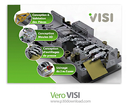 دانلود Vero VISI 2017 R1 - نرم افزار مدل سازی و آنالیز انواع قالب های ریخته گری و تزریقی و حدیده و ق