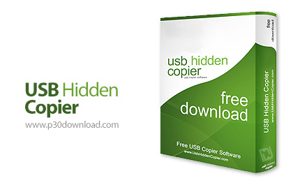 دانلود USB Hidden Copier v2.1 x86/x64 - نرم افزار پشتیبان گیری و کپی خودکار فایل ها از دستگاه های US
