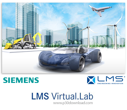 دانلود Siemens LMS Virtual.Lab Rev. 13.10 x64 + APPSnDOCS v13.10 x64 + LMS Complementary Solvers & N
