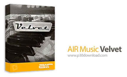 دانلود AIR Music Velvet v2.0.7 - پلاگین پیانوی الکترونیک مجازی