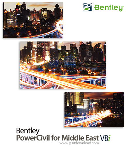دانلود Bentley PowerCivil for Middle East V8i (SELECTseries 4) v08.11.09.789 - نرم افزار کامل طراحی 