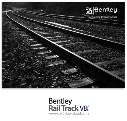 دانلود Bentley Rail Track V8i (SELECTseries 2) v08.11.07.685 - نرم افزار آنالیز و طراحی خط راه آهن و