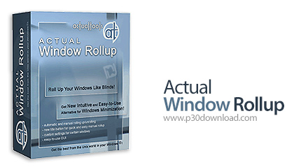 دانلود Actual Window Rollup v8.14.7 - نرم افزار مدیریت پنجره های ویندوز