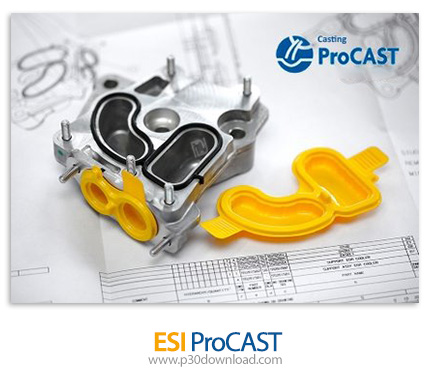 دانلود ESI ProCAST v2014.5 x64 - نرم افزار شبیه سازی انواع فرآیندهای ریخته‌گری