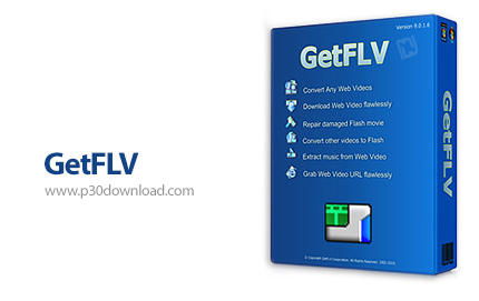 دانلود GetFLV Pro v30.2204.18 - دانلود فایل های تصویری FLV و اجرای آن ها در کامپیوتر