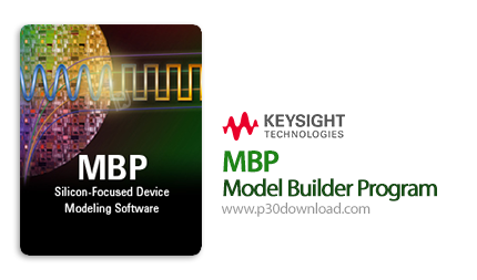 دانلود Keysight Model Builder Program (MBP) v2016.01 x64 - نرم افزار جامع مدل‌سازی قطعات سیلیکونی