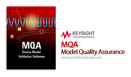 دانلود Keysight Model Quality Assurance (MQA) v2017 Update 2 x64 - نرم افزار جامع تأیید مدارات الکتر
