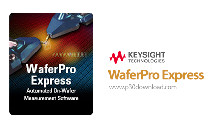 دانلود Keysight WaferPro Express v2016.04 HF2 x64 - نرم افزار تحلیل ویفرهای نیمه‌هادی