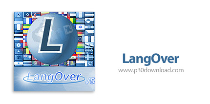 دانلود LangOver v5.8.2.0 - نرم افزار تصحیح متن تایپ شده با زبان اشتباه
