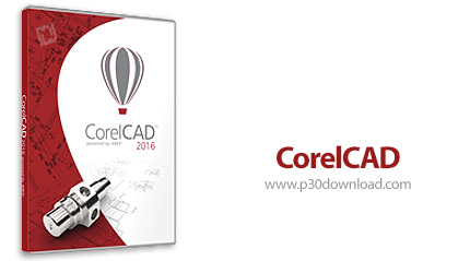 دانلود CorelCAD 2016.5 build 16.2.1.3056 x86/x64 - نرم افزار طراحی صنعتی