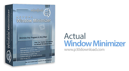 دانلود Actual Window Minimizer v8.15.0 - نرم افزار مدیریت حرفه ای پنجره های ویندوز