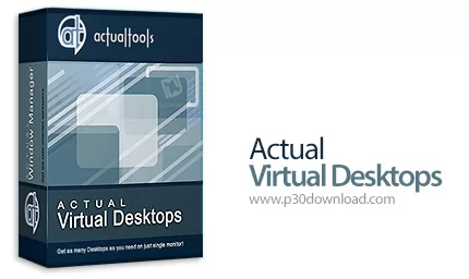 دانلود Actual Virtual Desktops v8.15.1 - نرم افزار ایجاد چندین دسکتاپ مجازی در ویندوز