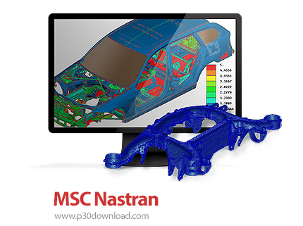 دانلود MSC Nastran 2016 x64 - نرم افزار تحلیل المان محدود