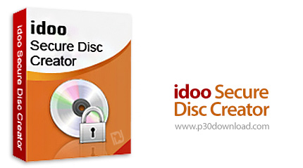 دانلود Idoo Secure Disc Creator v7.0.0 - نرم افزار رمزگذاری بر روی دی وی دی