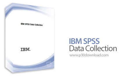 دانلود IBM SPSS Data Collection v7.0.1.0.237 x86/x64 - نرم افزار جمع آوری و آنالیز داده های آماری