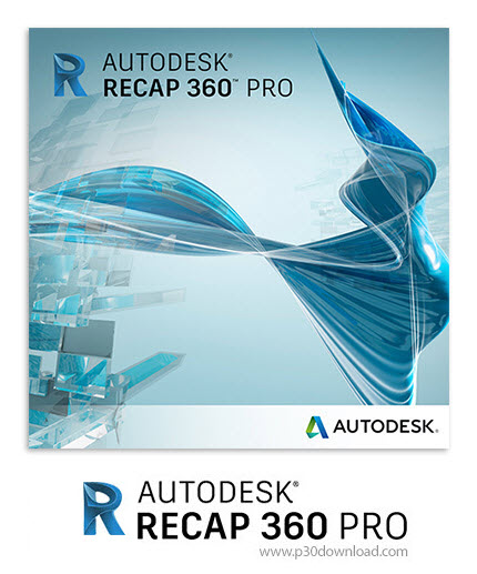 دانلود Autodesk ReCap 360 Pro 2017 v3.1.0.12 x64 - نرم افزار اسکن و پردازش عکس‌های سه بعدی