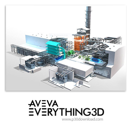 دانلود AVEVA Everything3D v2.1.0.3 + Administration v1.4.0.3 - نرم افزار طراحی پیشرفته کارخانجات و و