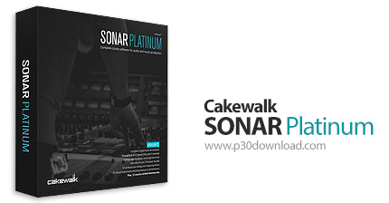 دانلود Cakewalk SONAR Platinum v22.8.0.29 + Instrument Collection v1.0.0.15 + LANDR Integration v1.4