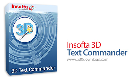 دانلود Insofta 3D Text Commander v6.5 - نرم افزار ساخت متن های سه بعدی جذاب