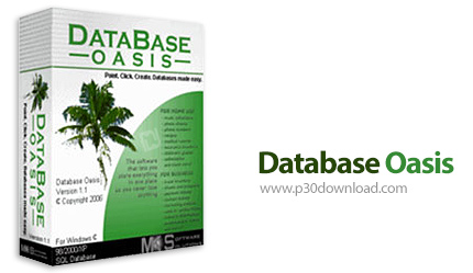 دانلود Database Oasis v3.1.28 - نرم افزار طراحی پایگاه داده بدون نیاز به برنامه نویسی