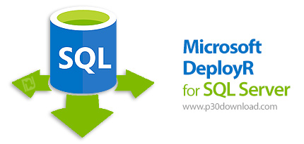 دانلود Microsoft DeployR for SQL Server Enterprise Edition - نرم افزار دیپلوی آر برای اس کیو ال