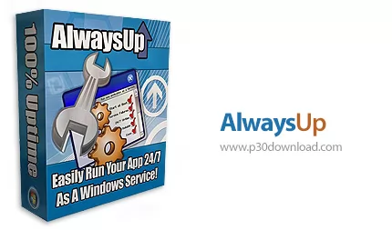 دانلود AlwaysUp v14.5.1.68 - نرم افزار اجرای برنامه ها به صورت پیوسته و مداوم، همانند سرویس های ویند