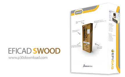 دانلود EFICAD Swood 2015 SP8 x64 - پلاگین نجاری و کار با چوب در سالیدورکس