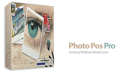 دانلود Photo Pos Pro v4.02 Build 33 Premium - نرم افزار ویرایش عکس